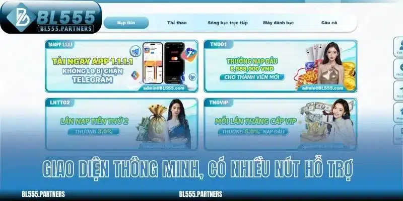 Giao diện thông minh, có nhiều nút hỗ trợ