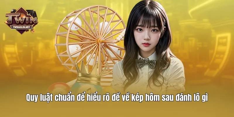 Hiểu rõ quy luật khi dự đoán đề về kép hôm sau đánh lô gì