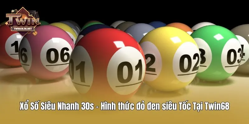 Xổ Số Siêu Nhanh 30s - Hình thức đỏ đen siêu Tốc Tại Twin68